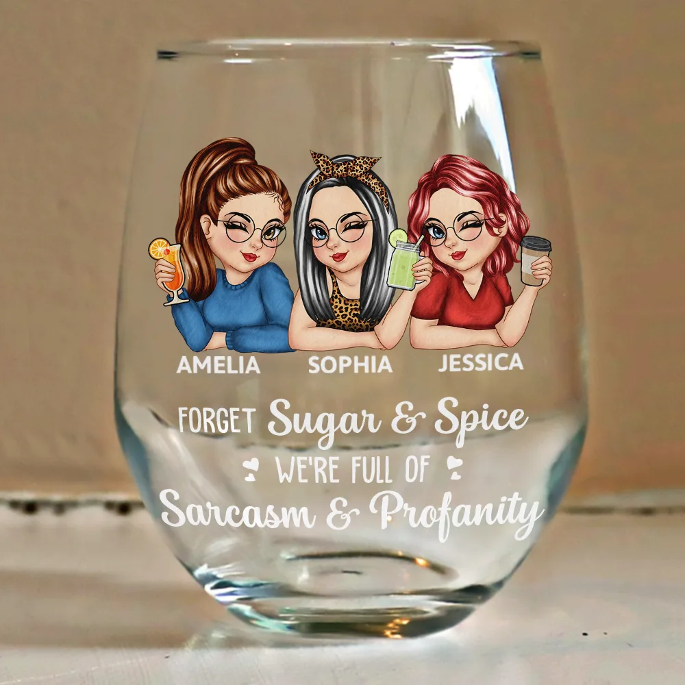 Forget Sugar And Spice Besties Sisters - Personalized Stemless Wine Glass - Image 4