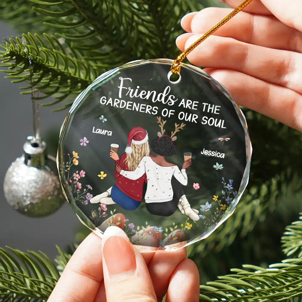 Friends Are The Gardeners Of Our Soul - Personalized Circle Glass Ornament - Image 2