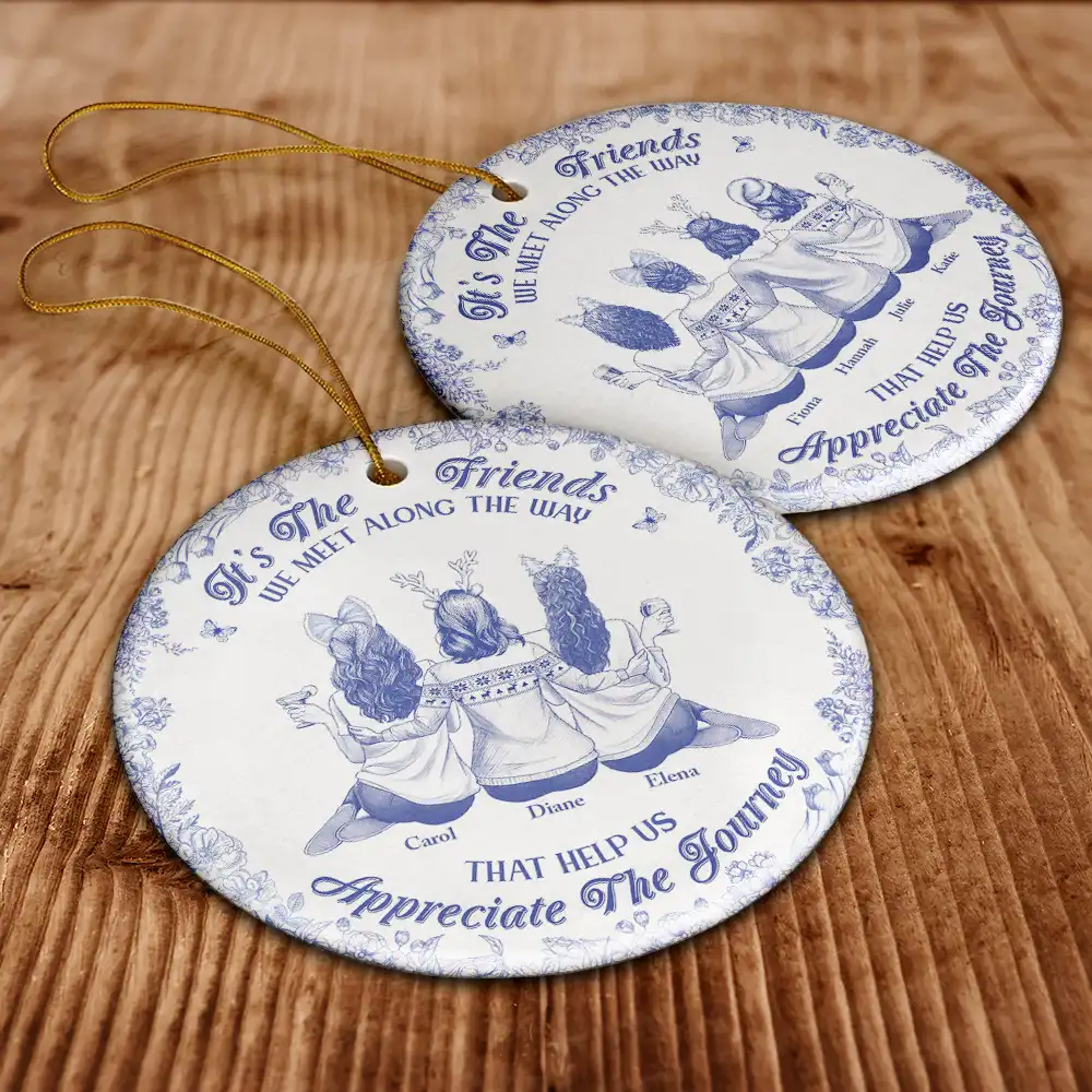 Friends We Meet Along The Way Toile De Jouy Besties - Personalized Circle Ceramic Ornament - Image 6