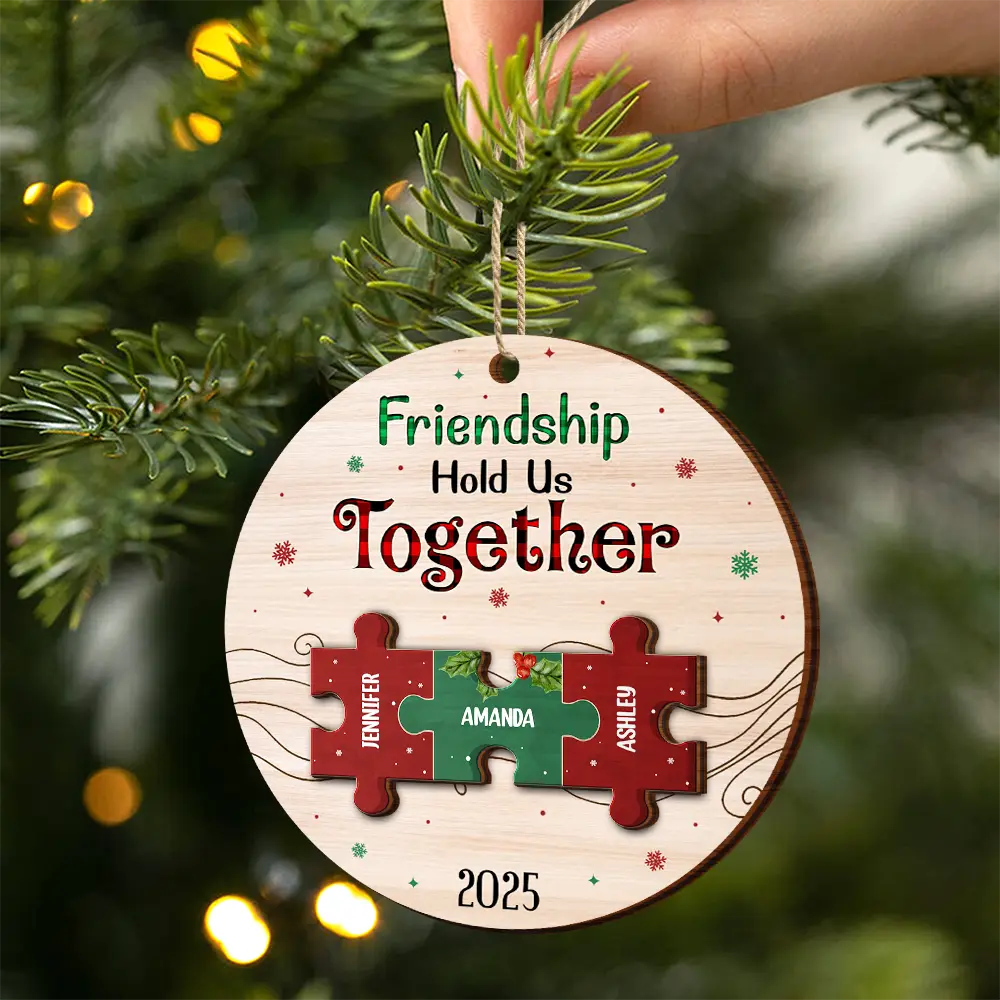Friendship Hold Us Together Christmas Besties - Personalized 2-Layered Wooden Ornament - Image 2