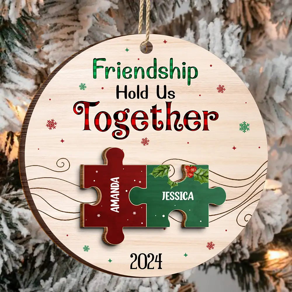 Friendship Hold Us Together Christmas Besties - Personalized 2-Layered Wooden Ornament - Image 7