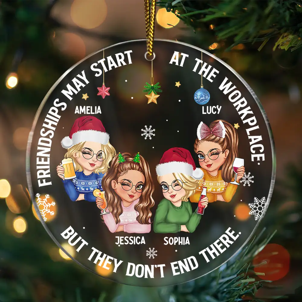 Friendships May Start At The Workplace Christmas Colleagues - Personalized Circle Acrylic Ornament - Image 3