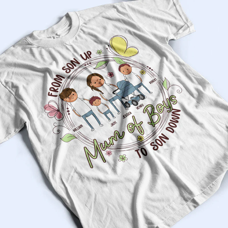 From Son Up To Son Down Mom Of Boys - Mother Gift - Personalized Custom T Shirt - Image 3