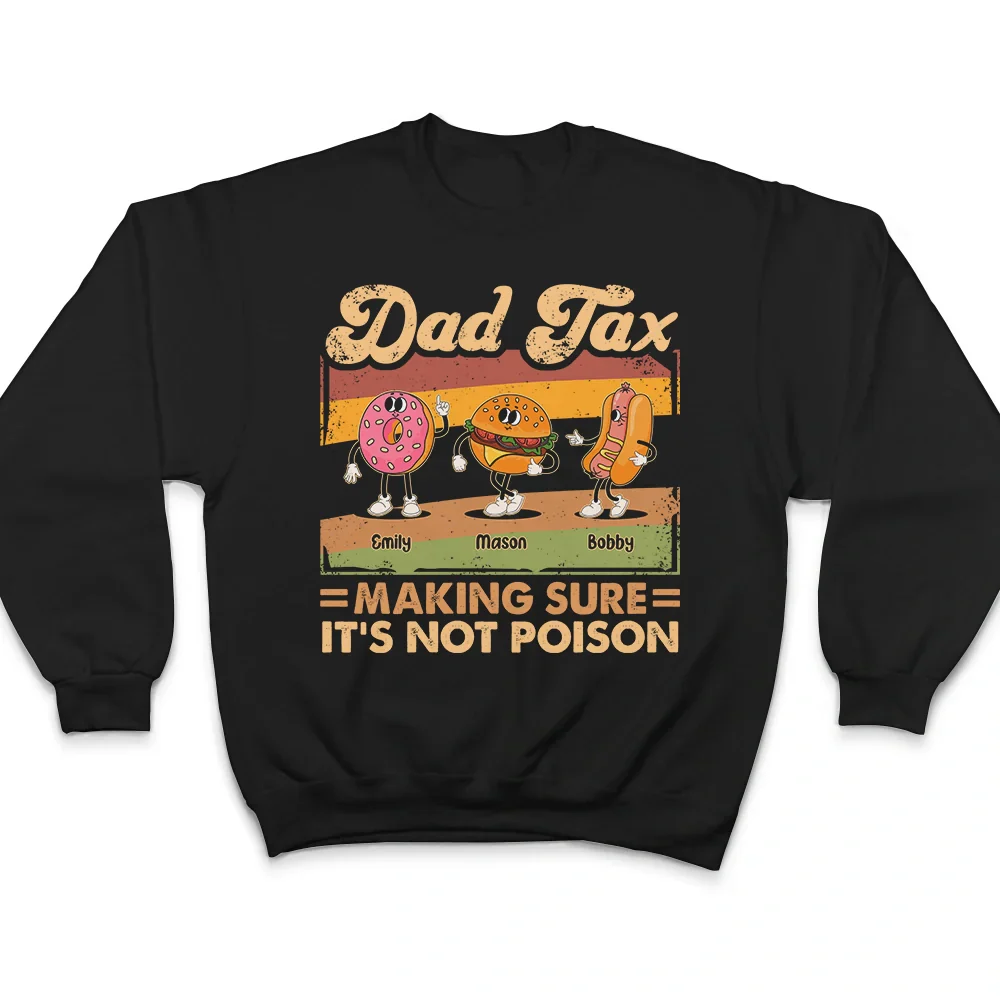 Fun Groovy Retro Fast Food Character Dad Tax Not Poison - Personalized T Shirt - Image 5