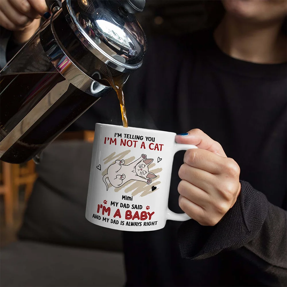 Funny Cat We're Not Cats We're Babies - Personalized Mug - Image 5