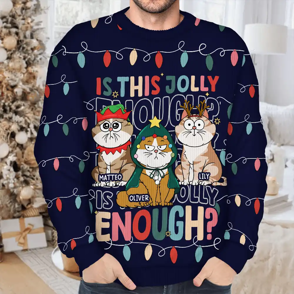 Funny Cats Is This Jolly Enough - Personalized Unisex Ugly Sweater - Image 4