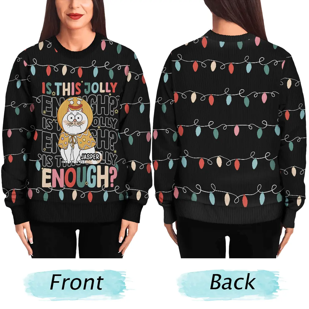 Funny Cats Is This Jolly Enough - Personalized Unisex Ugly Sweater - Image 5