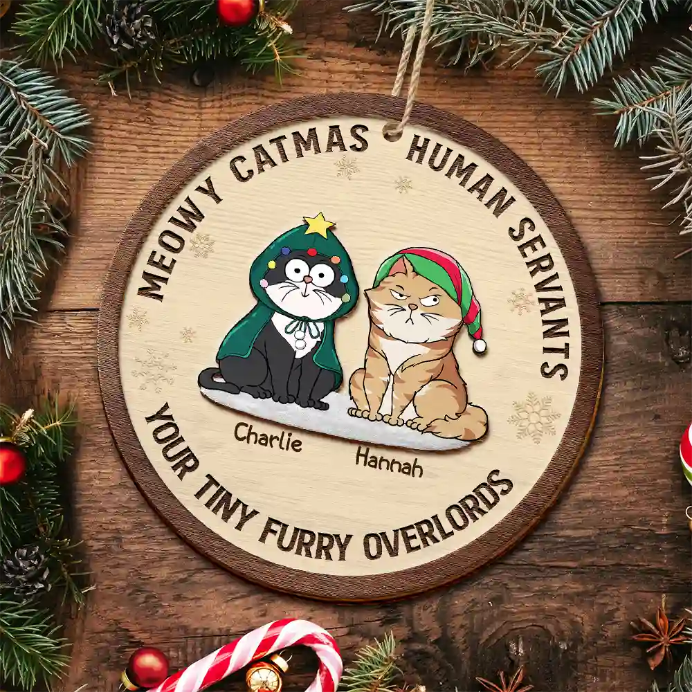 Funny Cats Meowy Catmas Human Servants - Personalized 2-Layered Wooden Ornament - Image 5