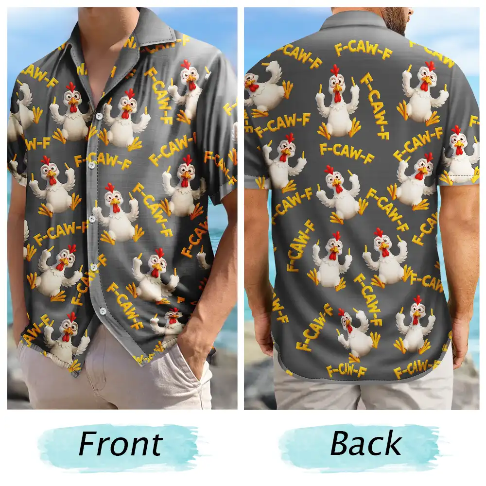 Funny Chicken Bird F Caw F - Personalized Hawaiian Shirt - Image 5