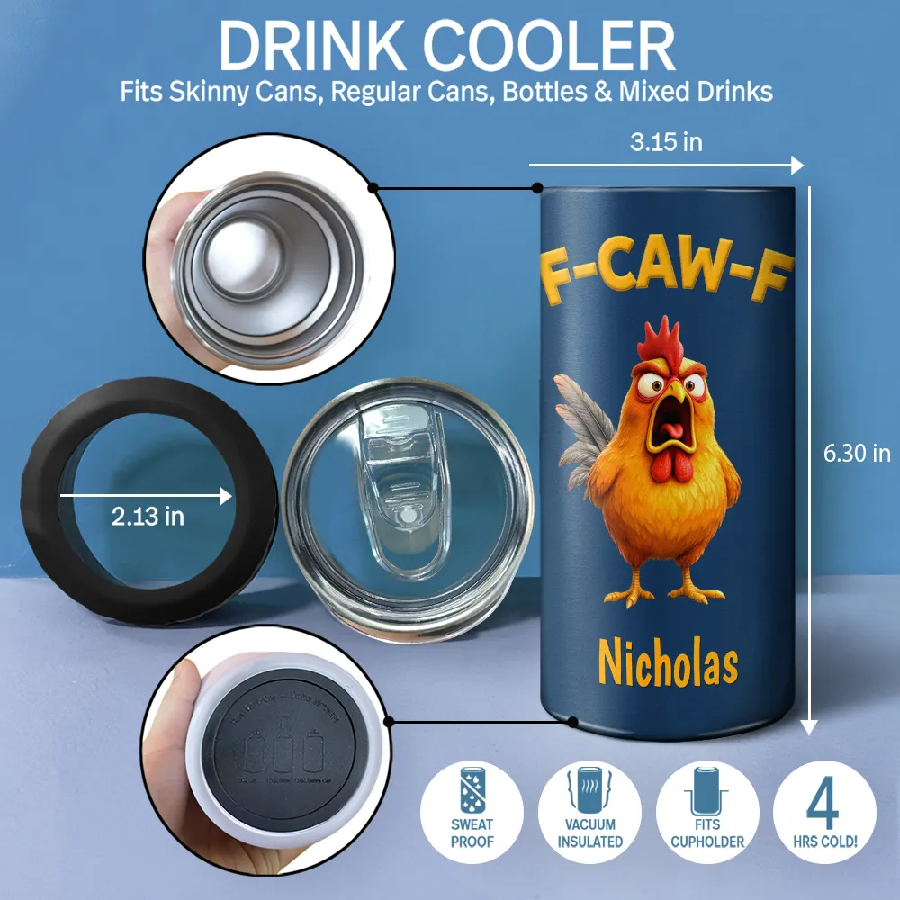 Funny Chicken F-Caw-F - Personalized 4 In 1 Can Cooler Tumbler - Image 4