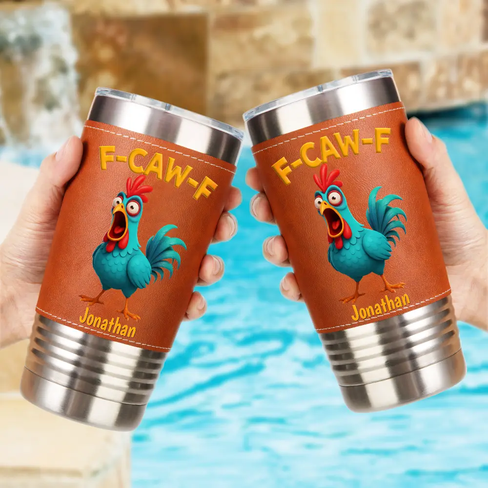 Funny Chicken F-Caw-F - Personalized Leather Tumbler - Image 2