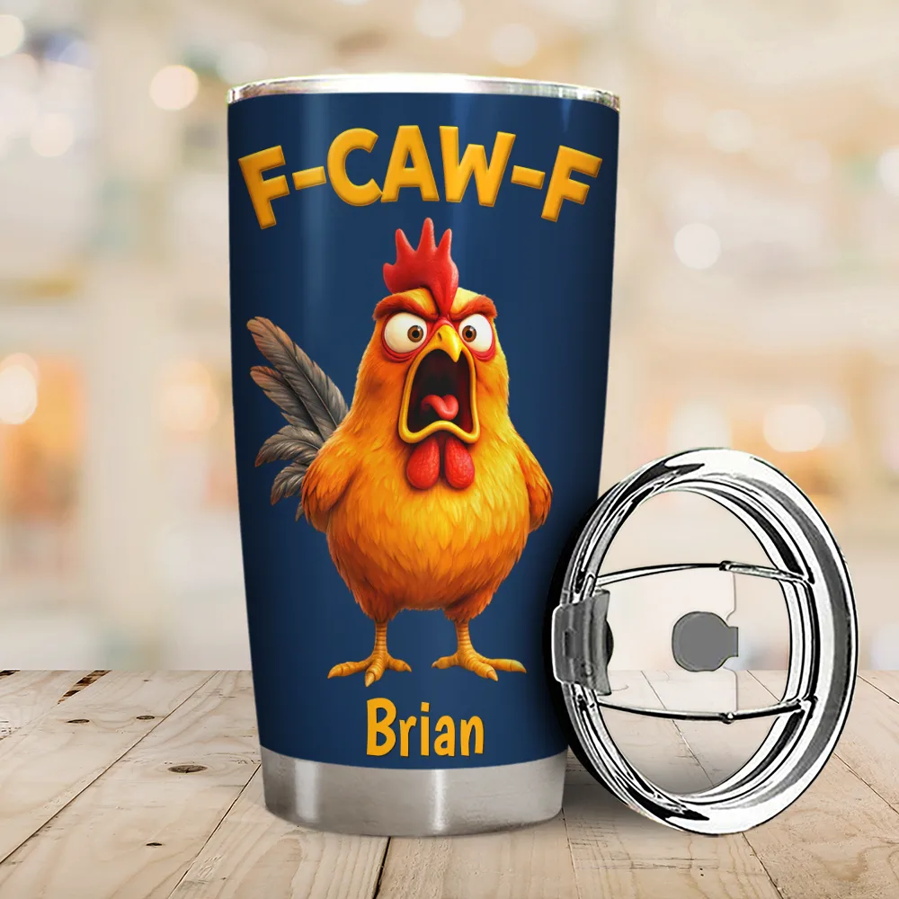 Funny Chicken F-Caw-F - Personalized Tumbler - Image 2