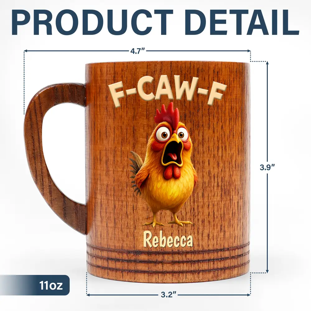Funny Chicken F-Caw-F - Personalized Wooden Mug - Image 6