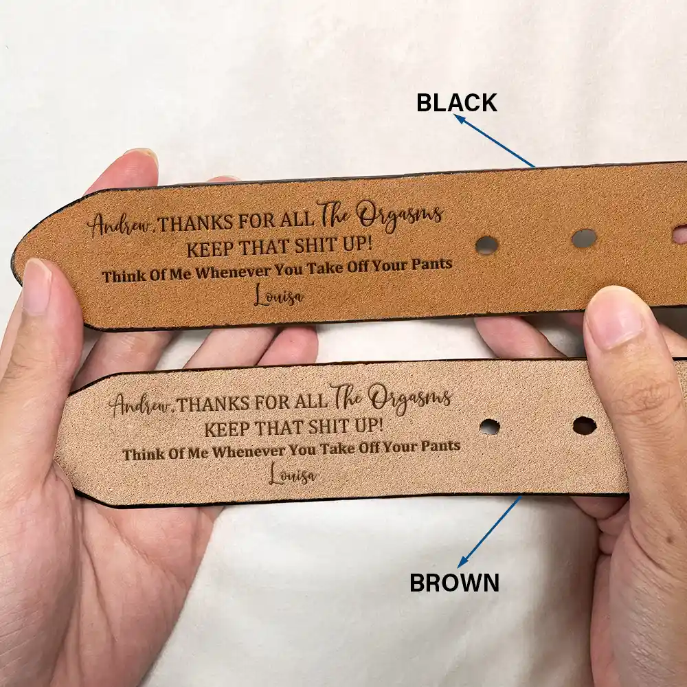 Funny Couple Thanks For All The Orgasms - Personalized Engraved Leather Belt - Image 2