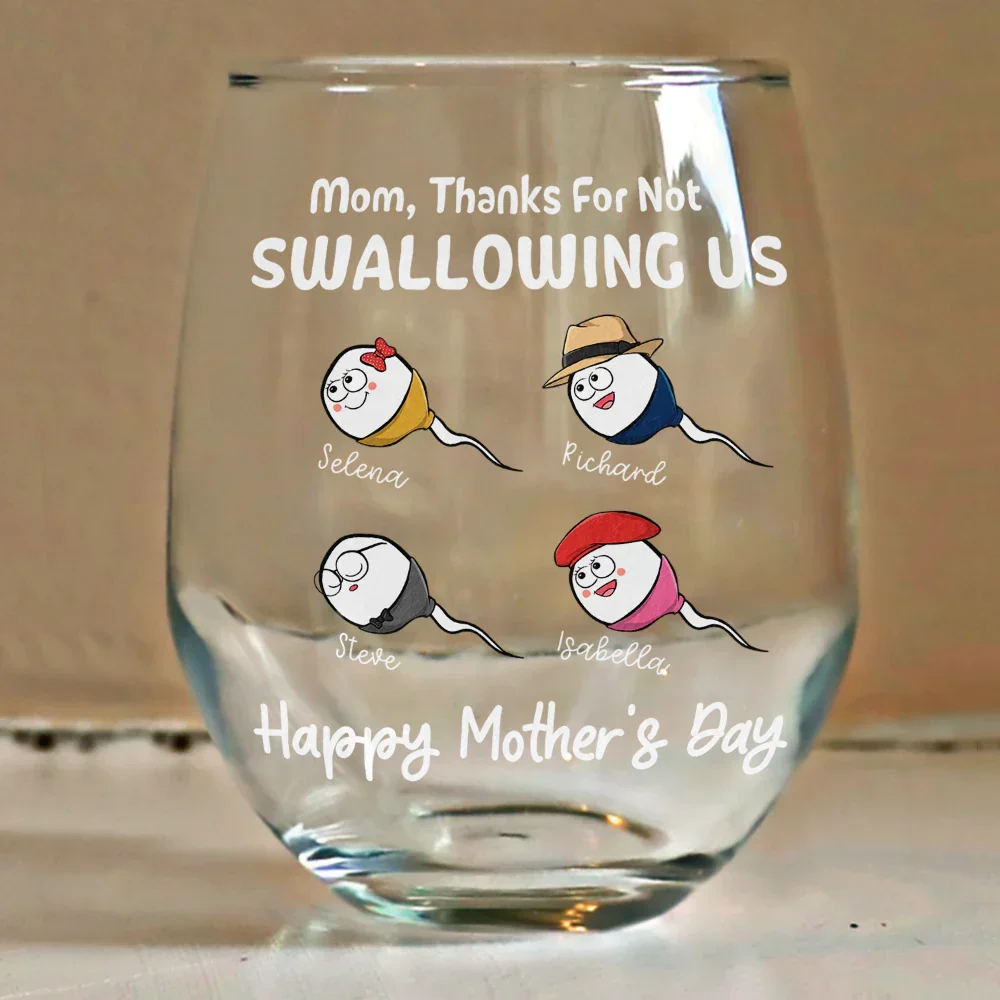 Funny Mom Thanks For Not Swallowing Us - Personalized Stemless Wine Glass - Image 4