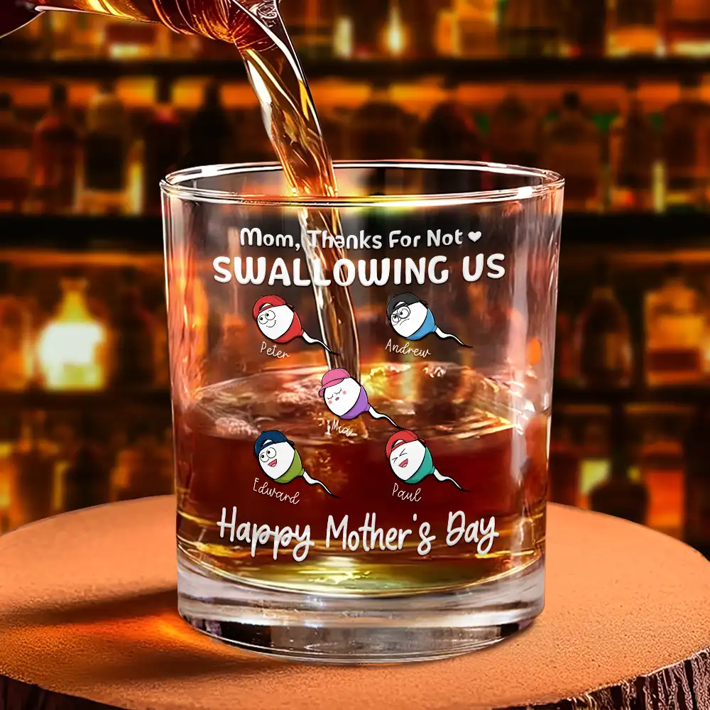 Funny Mom Thanks For Not Swallowing Us - Personalized Whiskey Glass - Image 4