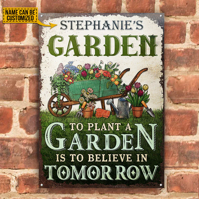 Gardening Believe In Tomorrow Custom Classic Metal Signs - Image 2