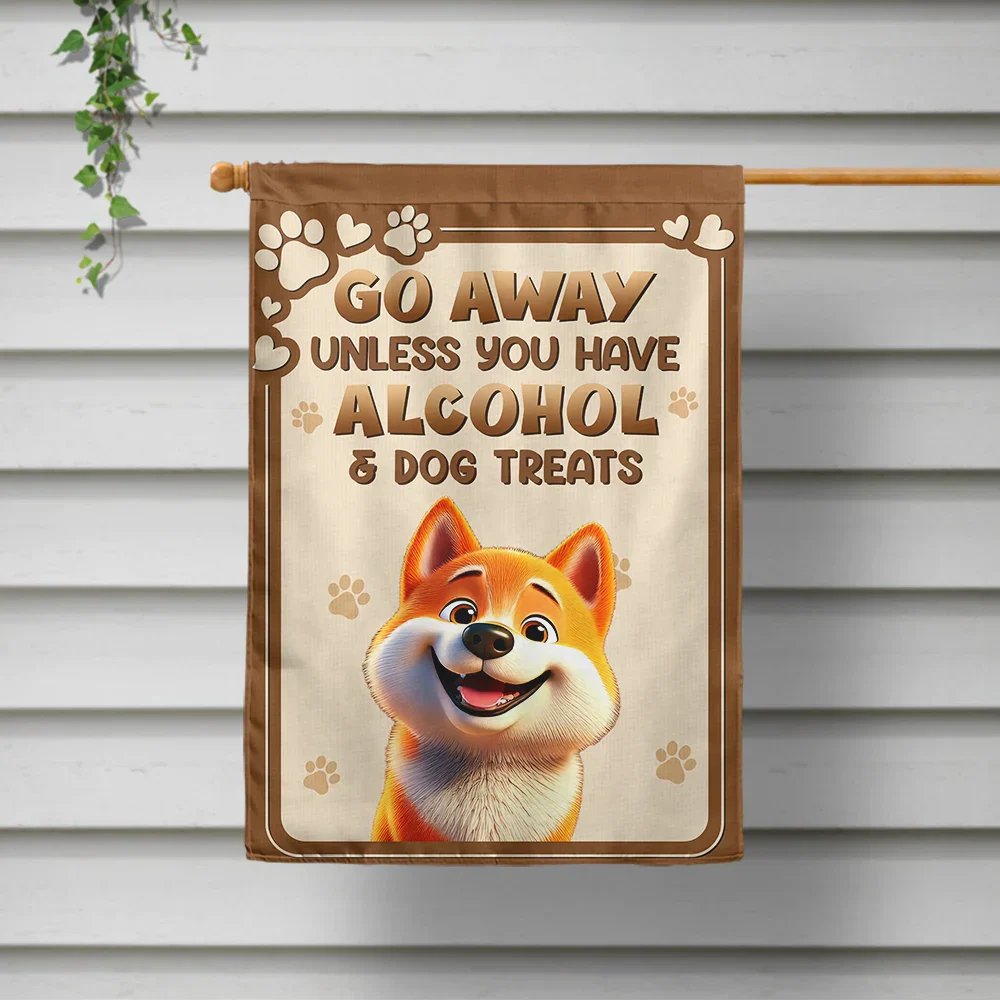 Go Away Unless You Have Alcohol And Dog Treats 3D Effect - Personalized Flag - Image 2