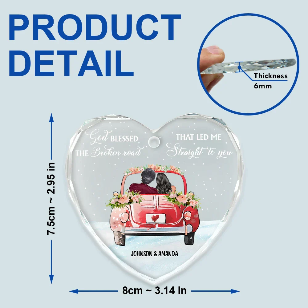 God Blessed The Broken Road Christmas Couples - Personalized Heart Shaped Glass Ornament - Image 5