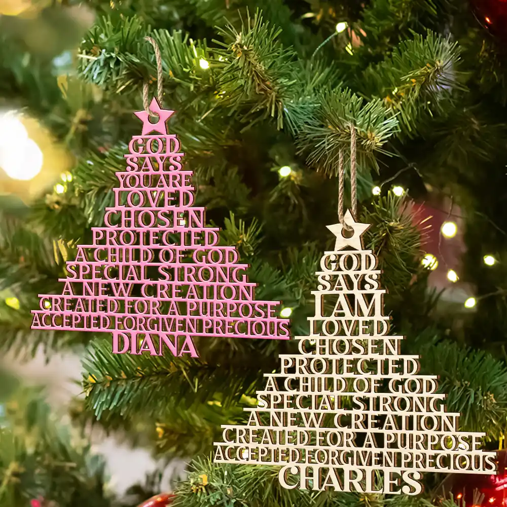God Says You Are Loved Chosen - Personalized Custom Shaped Wooden Ornament - Image 6