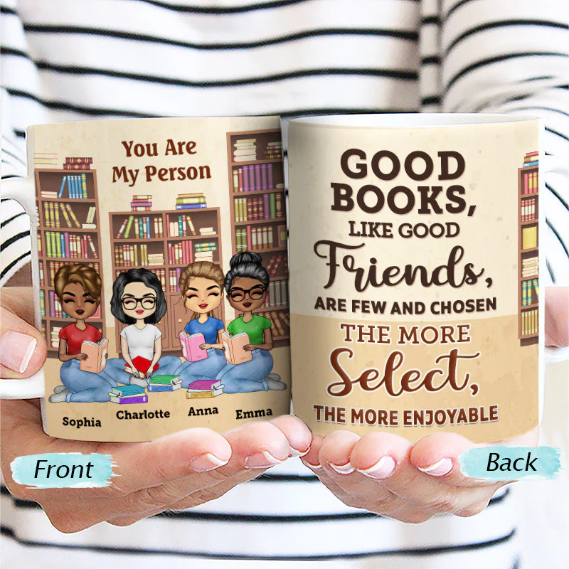 Good Books Like Good Friends Reading - BFF Bestie Gift - Personalized Custom White Edge-to-Edge Mug - Image 2