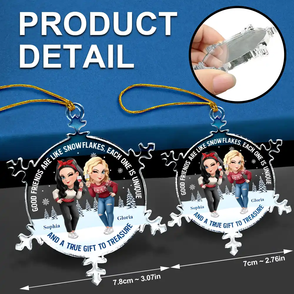 Good Friends Are Like Snowflakes - Personalized Snowflakes Shaped Glass Ornament - Image 6