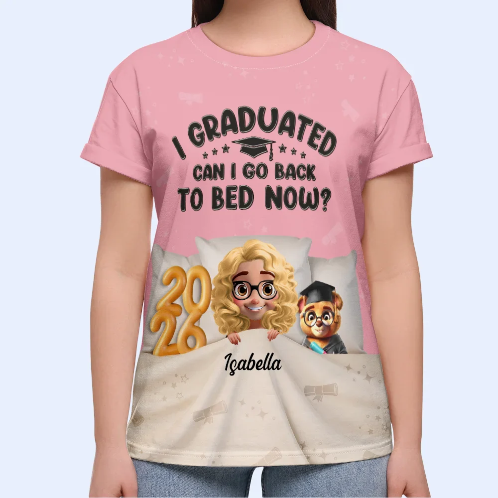 Graduated Can I Go Back To Bed Now - Personalized Full Print T Shirt - Image 5