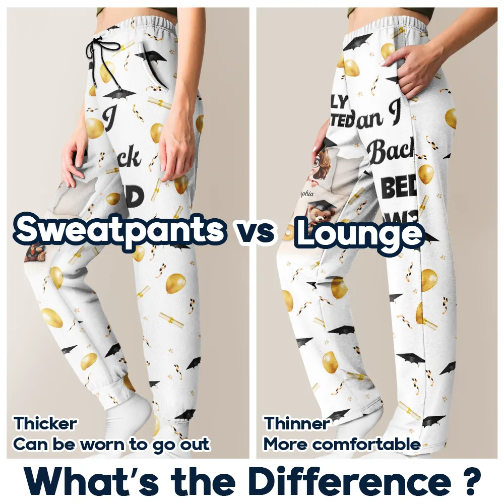 Graduated Can I Go Back To Bed Now - Personalized Sweatpants - Image 6