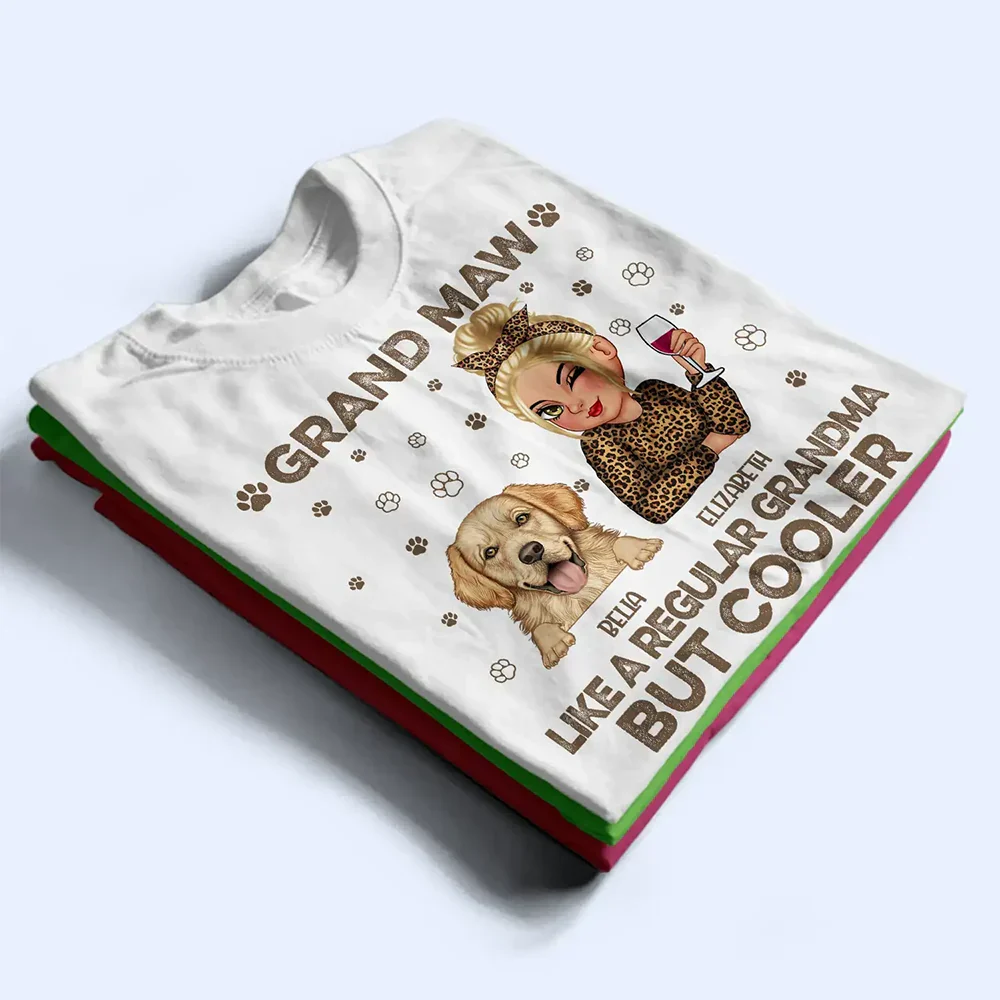Grand Maw Like A Regular Grandma But Cooler - Personalized T Shirt - Image 2