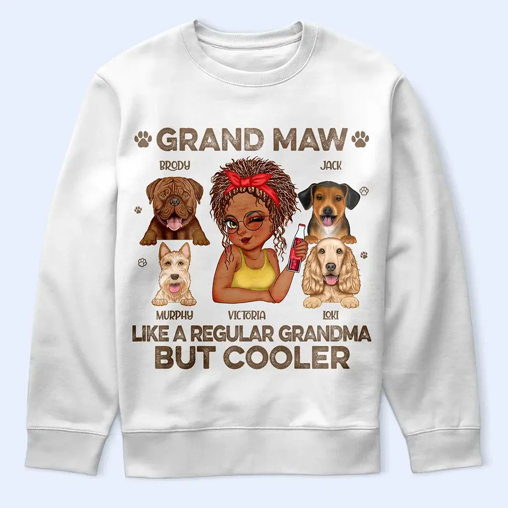 Grand Maw Like A Regular Grandma But Cooler - Personalized T Shirt - Image 5