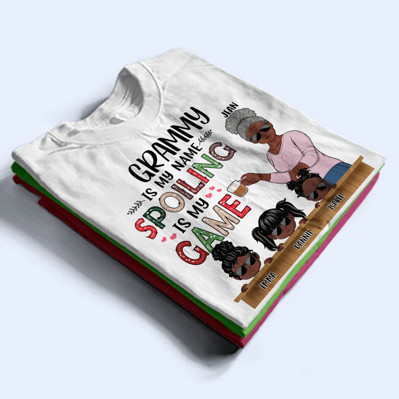 Grandma Is My Name Spoiling Is My Game - Gift For Grandmothers - Personalized Custom T Shirt - Image 3