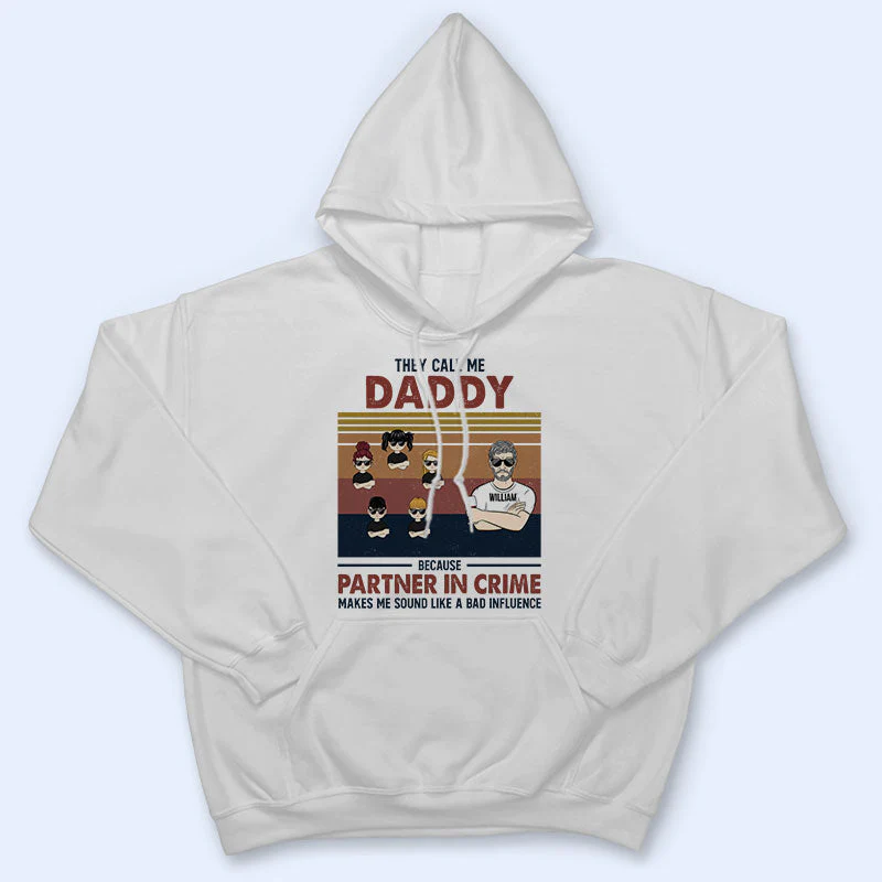 Grandpa Because Partner In Crime Makes Me Sound Like A Bad Influence - Father Gift - Personalized Custom T Shirt - Image 4