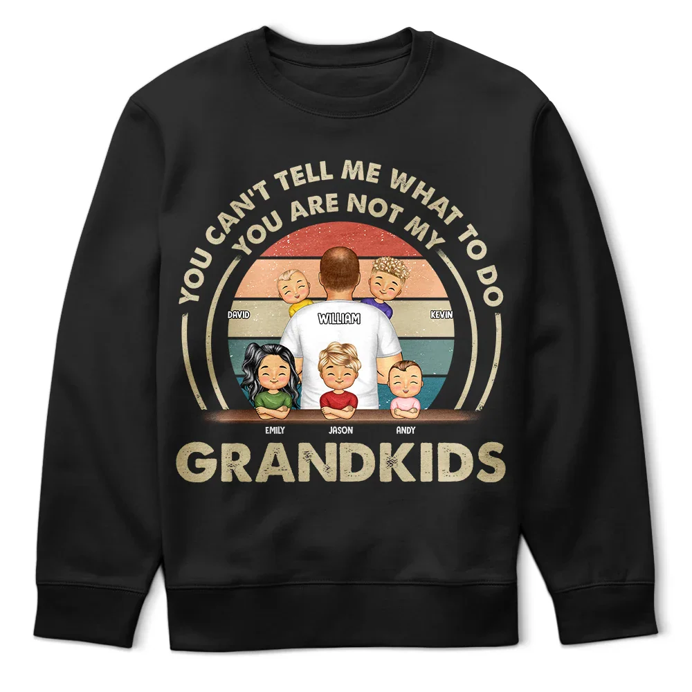 Grandpa You Can't Tell Me What To Do - Personalized T Shirt - Image 5