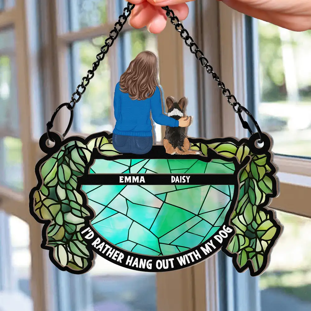 Hangout With My Dog - Personalized Window Hanging Suncatcher Ornament - Image 2