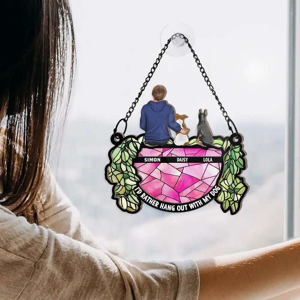 Hangout With My Dog - Personalized Window Hanging Suncatcher Ornament - Image 4