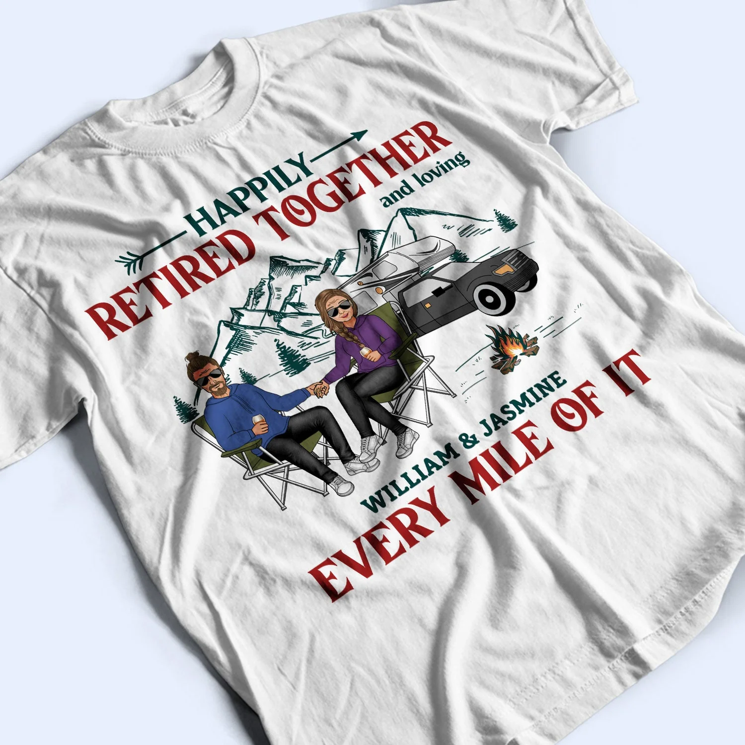Happily Retired Together Camping Husband Wife - Couple Gift - Personalized Custom T Shirt - Image 3