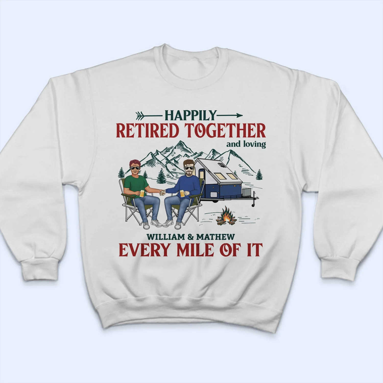 Happily Retired Together Camping Husband Wife - Couple Gift - Personalized Custom T Shirt - Image 5