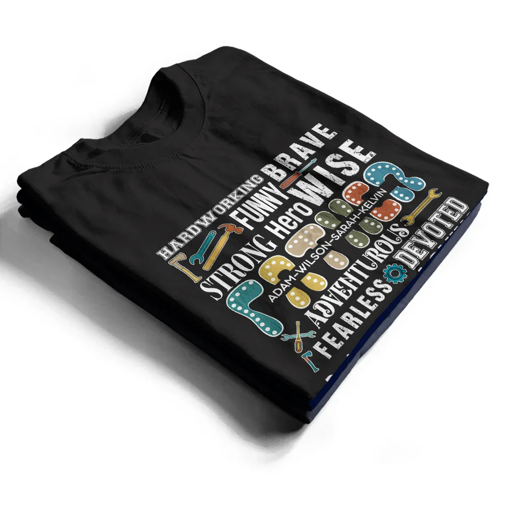 Hardworking Brave Dad - Personalized T Shirt - Image 3