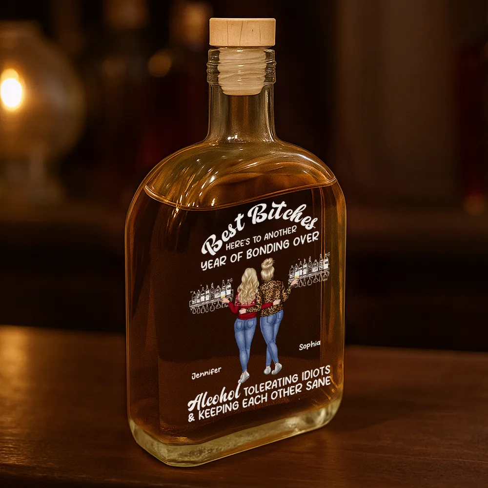 Here's To Another Year Of Bonding Over Alcohol Best Friends - Personalized Whiskey Bottle - Image 3