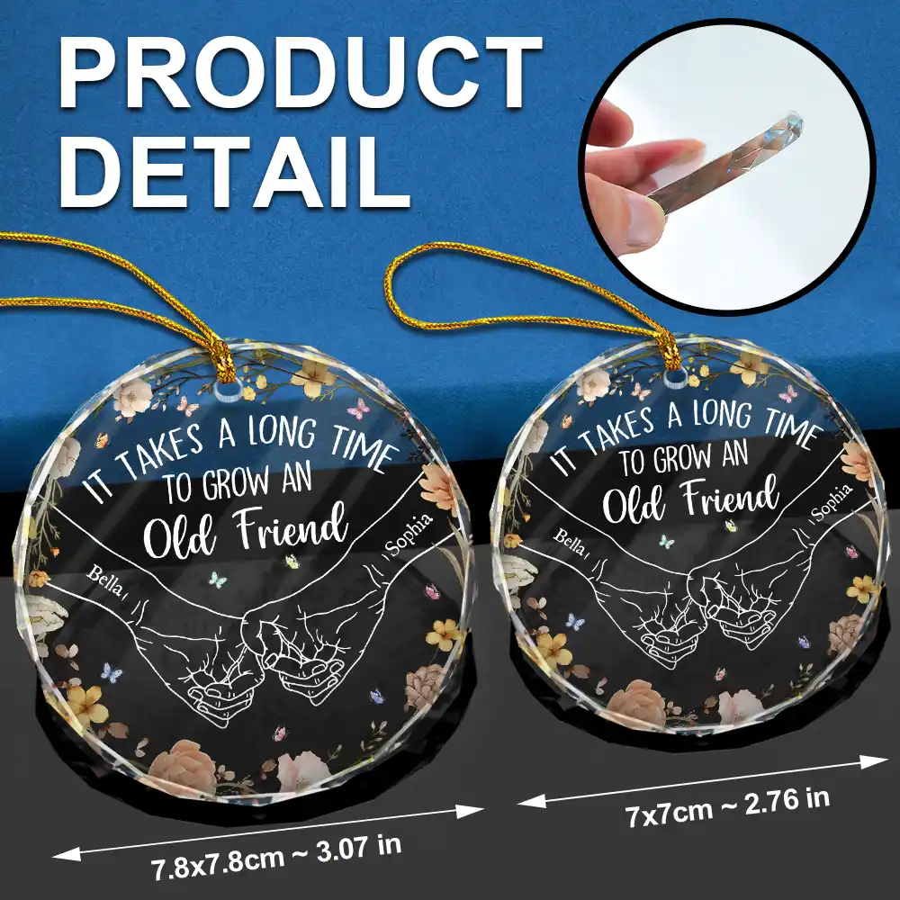 Holding Hands It Takes A Long Time To Grow An Old Friend - Personalized Circle Glass Ornament - Image 6