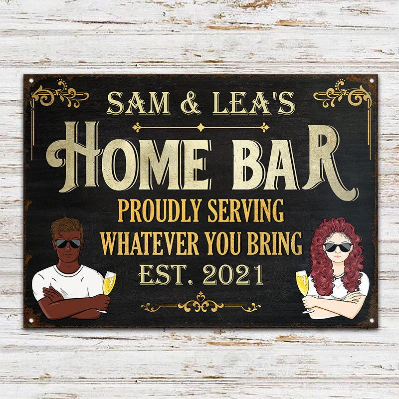 Home Bar Welcome Proudly Serving Whatever You Bring - Personalized Custom Classic Metal Signs - Image 2
