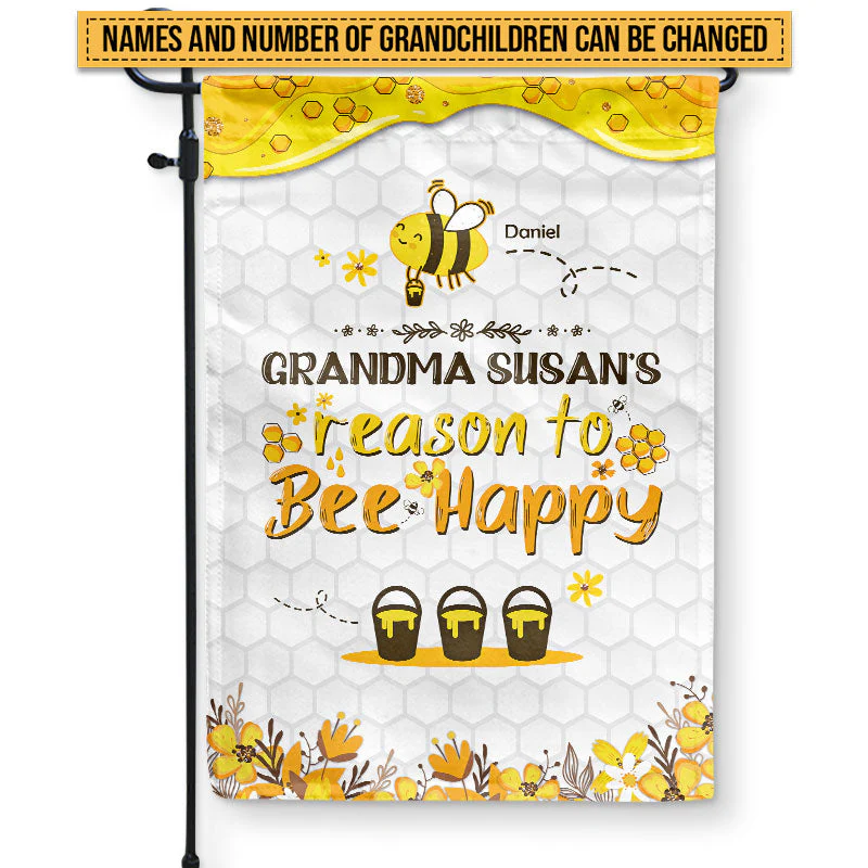 Honey Bee Grandma Reasons To Bee Happy Custom Flag - Image 3