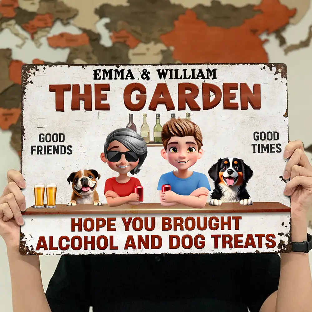 Hope You Brought Alcohol And Dog Treats Couple - Personalized Classic Metal Signs - Image 4