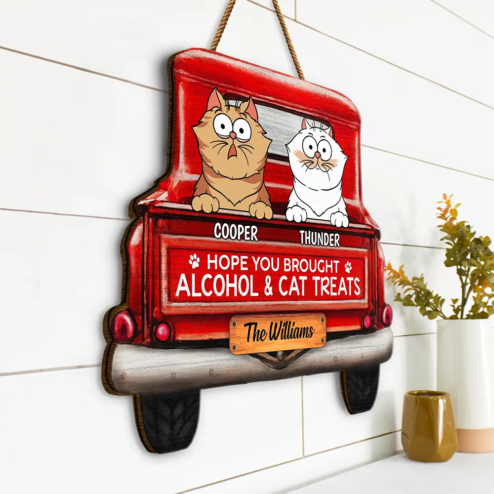 Hope You Brought Alcohol & Dog Treats Truck - Personalized Custom Shaped Wood Sign - Image 2