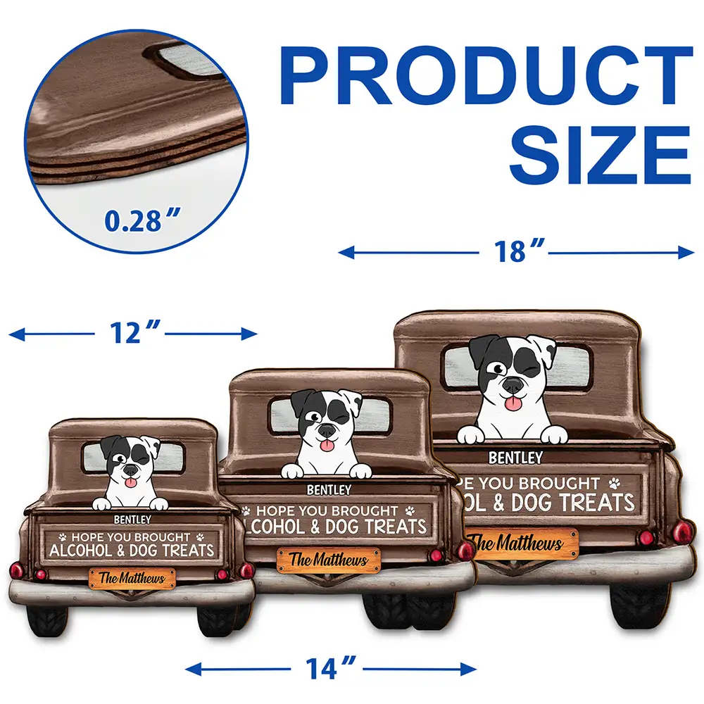 Hope You Brought Alcohol & Dog Treats Truck - Personalized Custom Shaped Wood Sign - Image 5