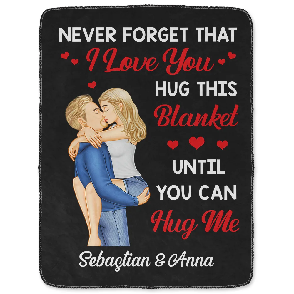 Hug This Blanket Until You Can Hug Me Couples - Personalized Fleece Blanket, Sherpa Blanket - Image 2