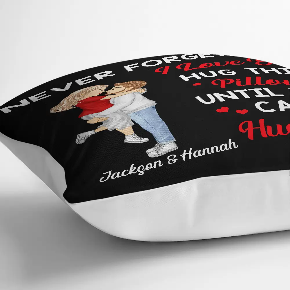 Hug This Pillow Until You Can Hug Me Cartoon Kissing Couples - Personalized Pillow - Image 3