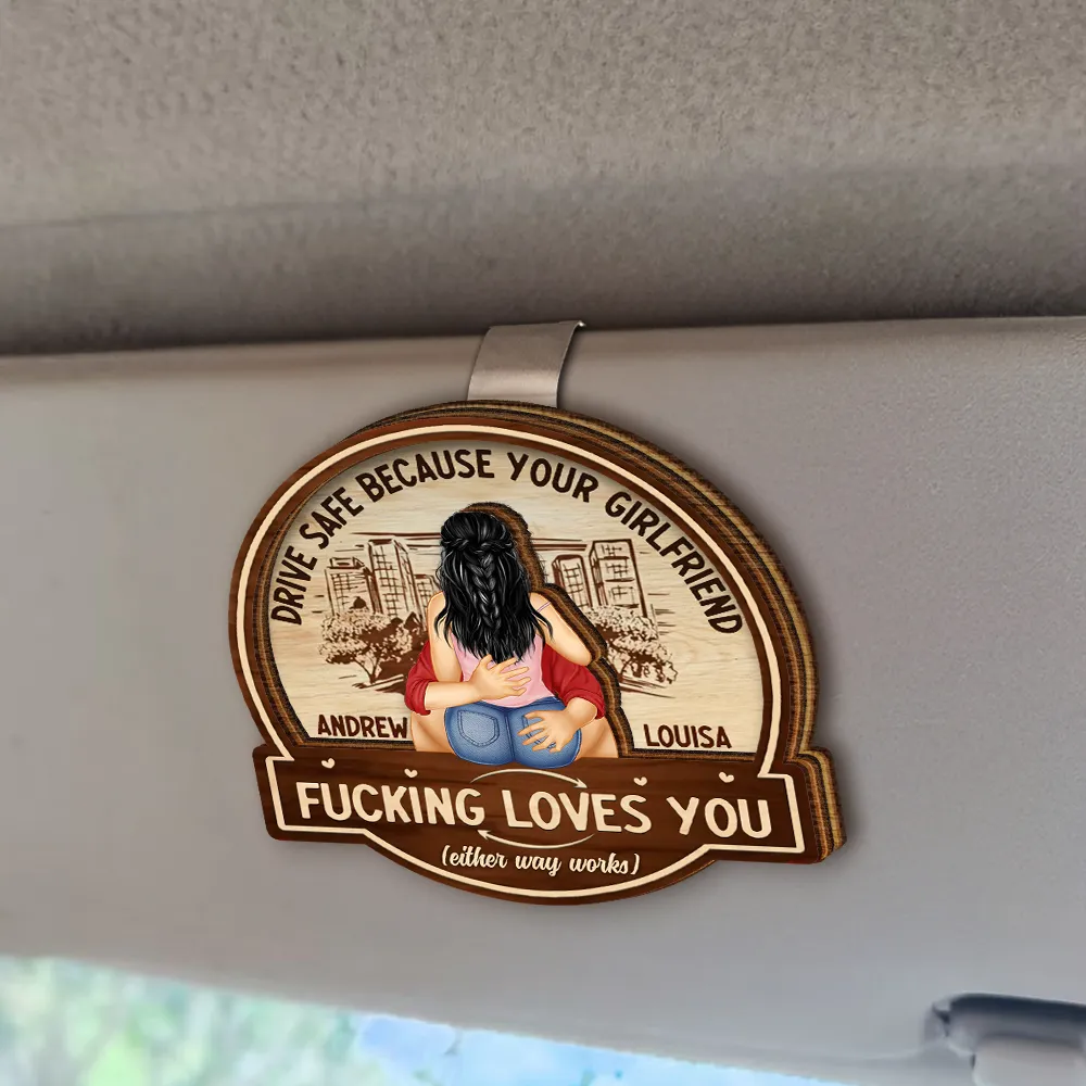 Hugging Couple Drive Safe Because Your Wife Loves You - Personalized Custom Shaped Car Visor Clip - Image 2