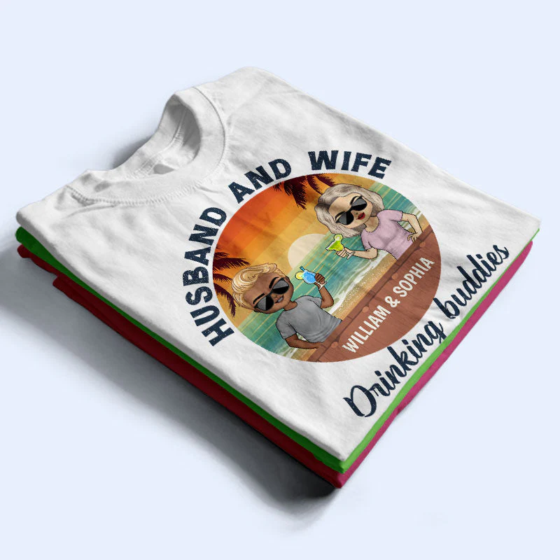 Husband And Wife Drinking Buddies For Life Beach - Gift For Couples - Personalized Custom T Shirt - Image 2