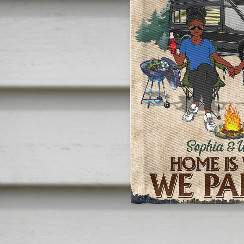 Husband Wife Couple Home Is Where We Park It - Gift For Camping Couples - Personalized Custom Flag - Image 4